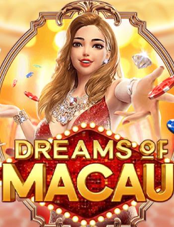 Dreams of Macau
